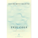 Estremecimento de Teju Cole