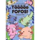 Tããããõ Fofos! - Axolotes de Mafalda Mota