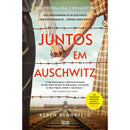 Juntos em Auschwitz de Keren Blankfeld