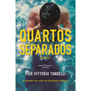 Quartos Separados de Pier Vittorio Tondelli