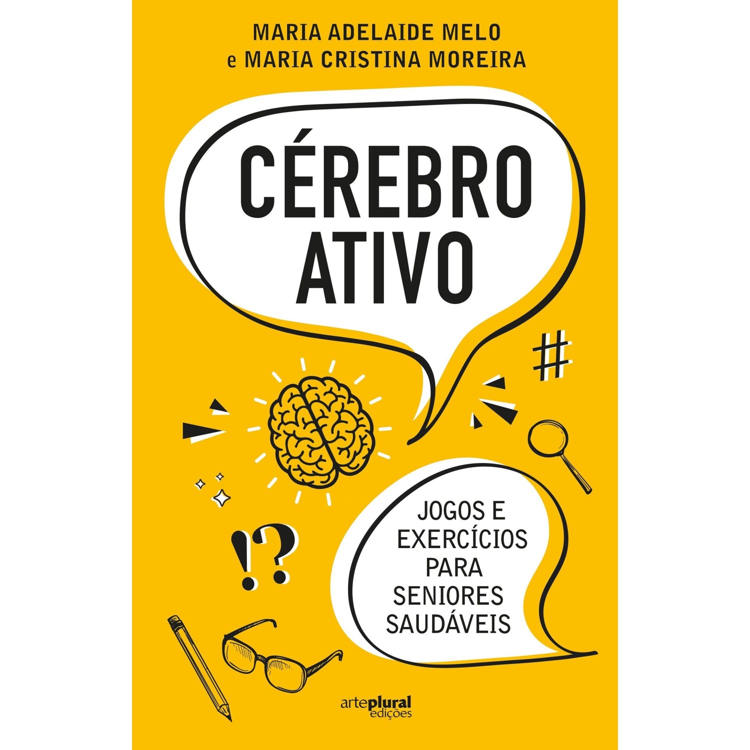 Cérebro Ativo de Maria Adelaide Melo E Maria Cristina Moreira