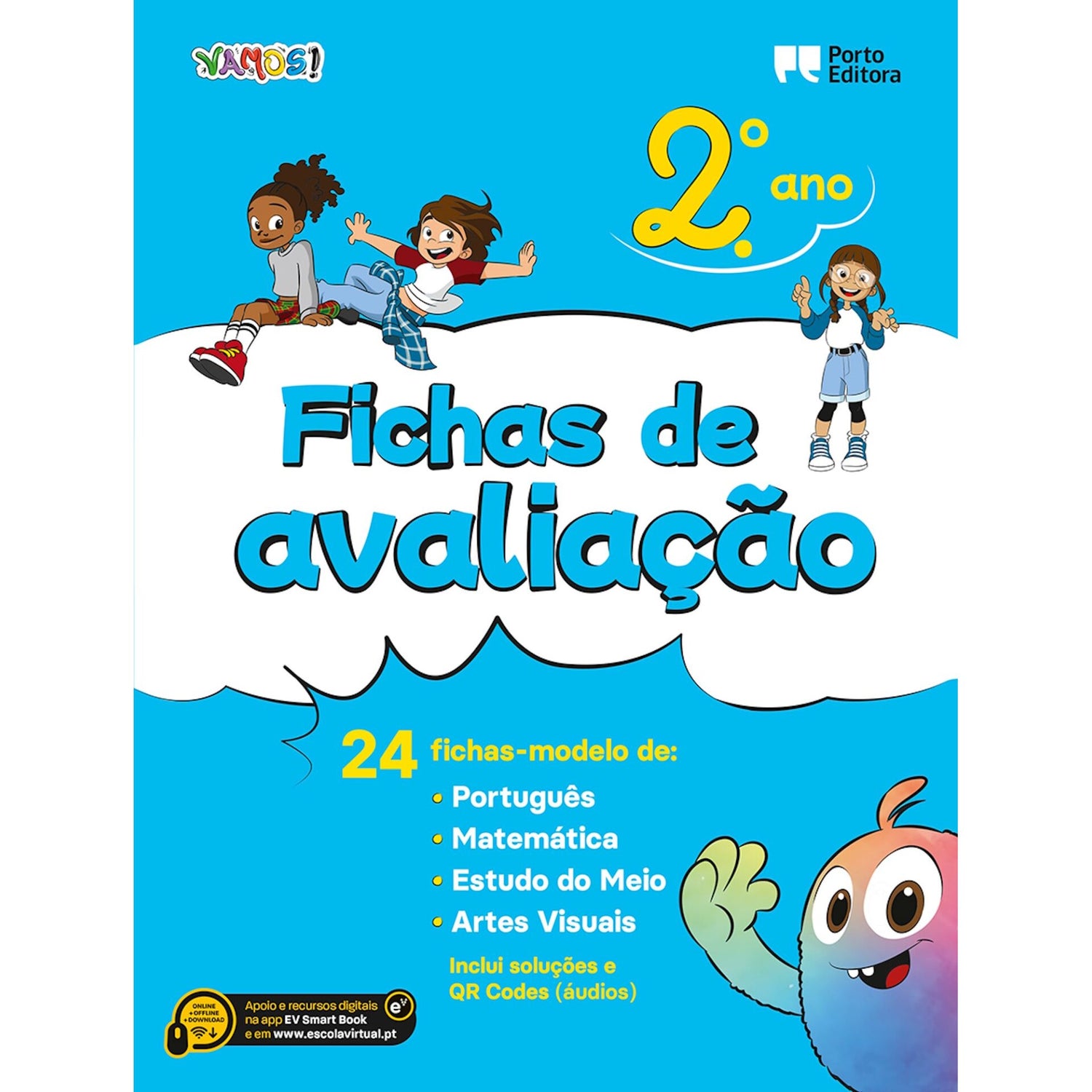 Vamos! - Fichas de Avaliação - 2.º Ano 24 Fichas-Modelo de Português, Matemática, Estudo do Meio, Artes Visuais