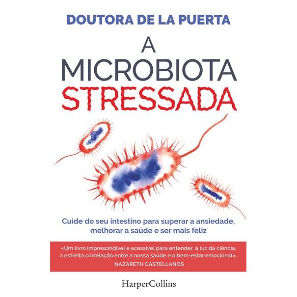 A Microbiota Stressada de Doutora de la Puerta