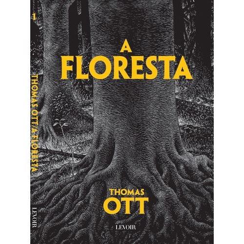 A Floresta de Thomas Ott