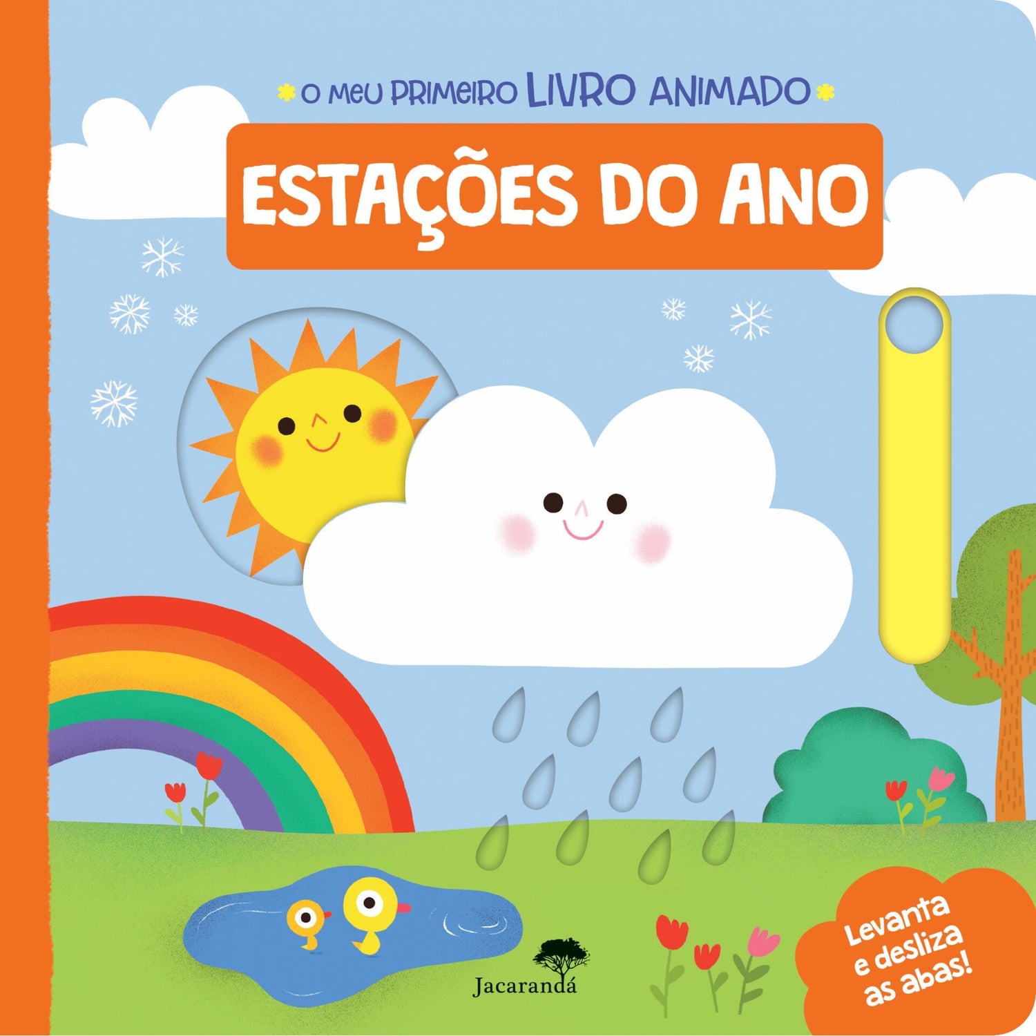 Estações do Ano - o Meu Primeiro Livro Animado de MEU PRIMEIRO LIVRO ANIMADO