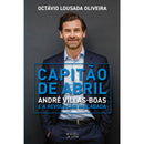 Capitão de Abril de Octávio Lousada Ribeiro