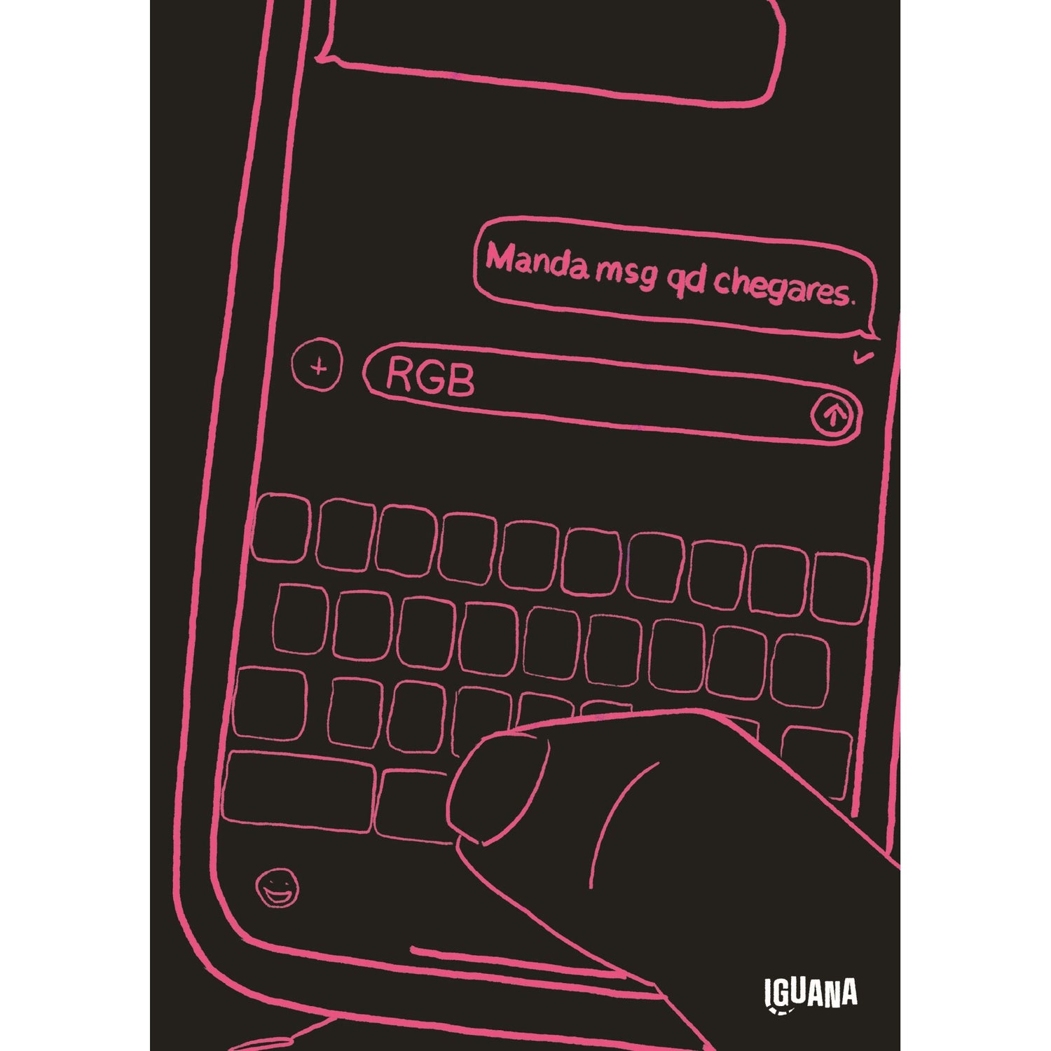 Manda Msg Quando Chegares de RGB