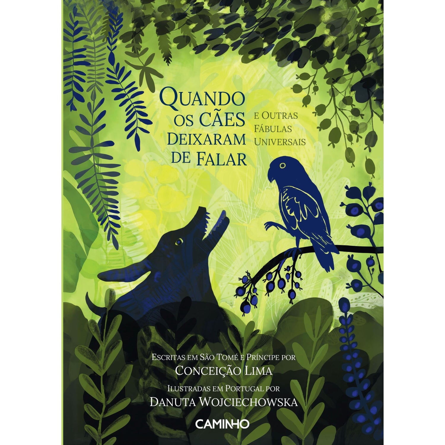 Quando os Cães Deixaram de Falar de Conceição Lima E Danuta Wojciechowska