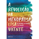 A Revolução da Menopausa de Lisa Vicente