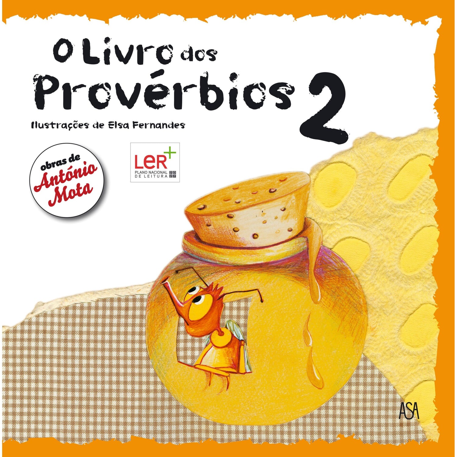 O Livro dos Provérbios 2 de António Mota e Elsa Fernandes
