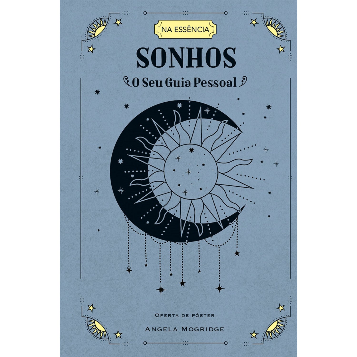 Sonhos - O Seu Guia Pessoal de Angela  Mogridge
