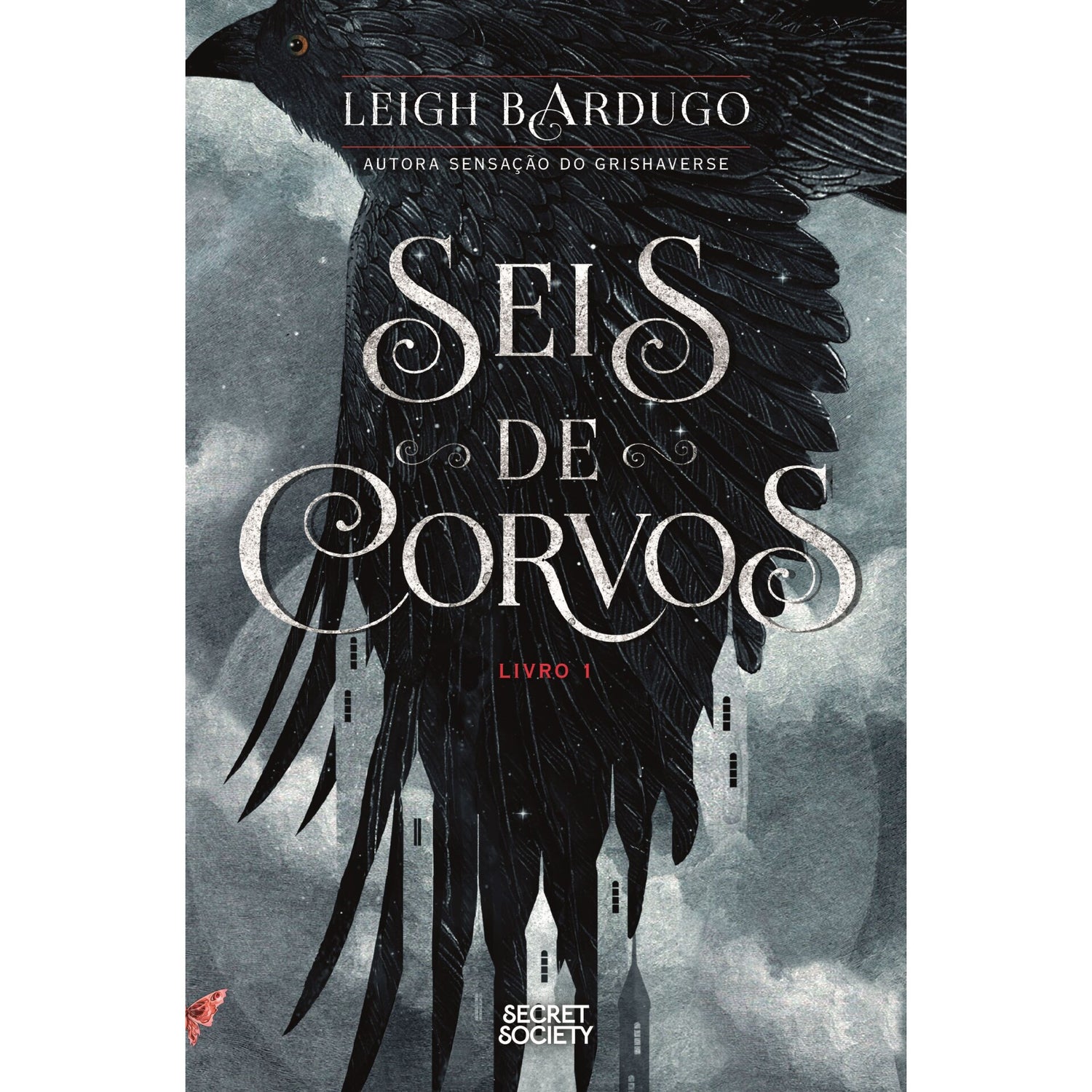 Seis de Corvos - Livro 1 de Leigh Bardugo