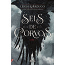 Seis de Corvos - Livro 1 de Leigh Bardugo