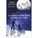 O Sobrevivente Quer Morrer no Final de Adam Silvera