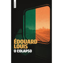 O Colapso de Édouard Louis