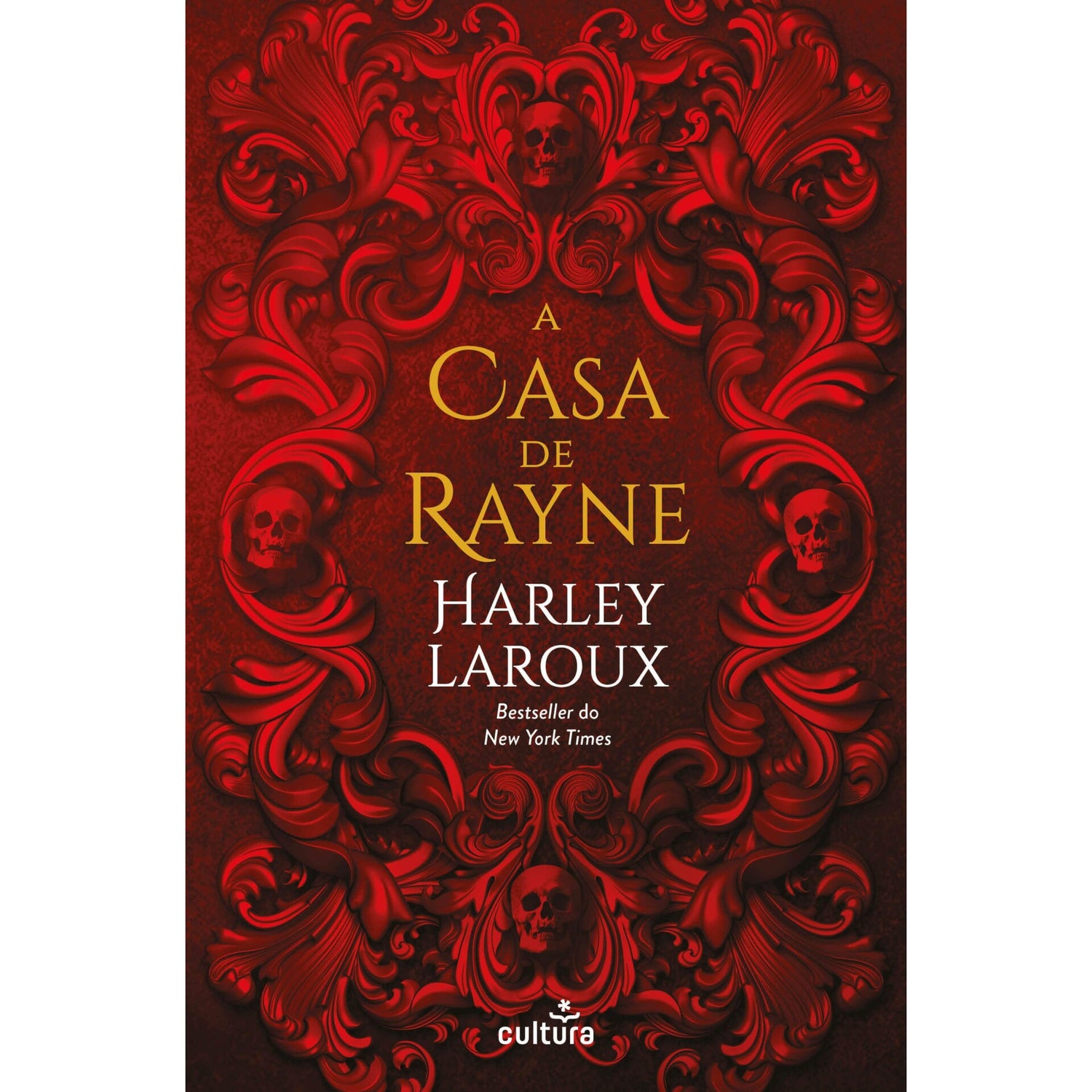 A Casa De Rayne de Harley Laroux