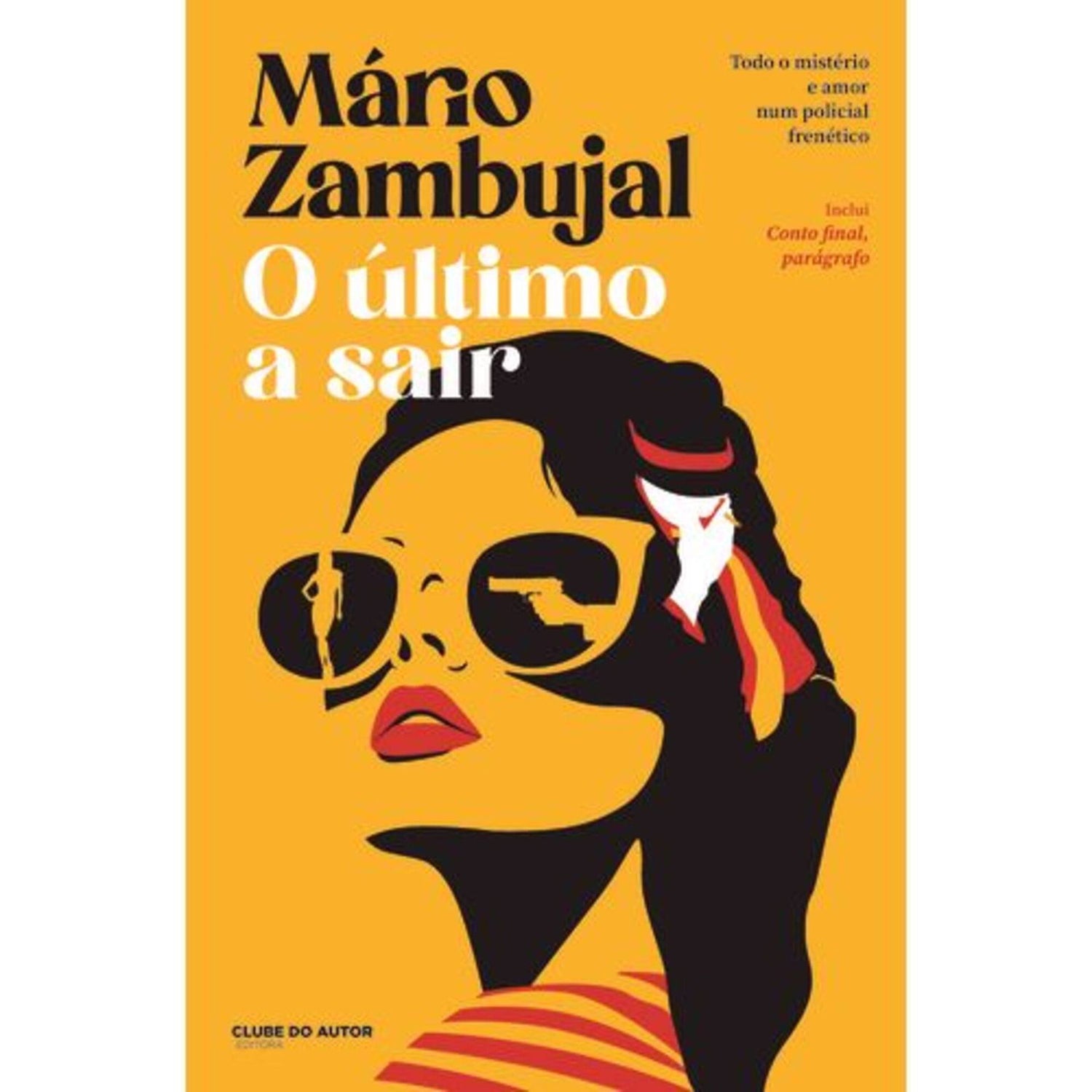 O Último a Sair de Mário Zambujal