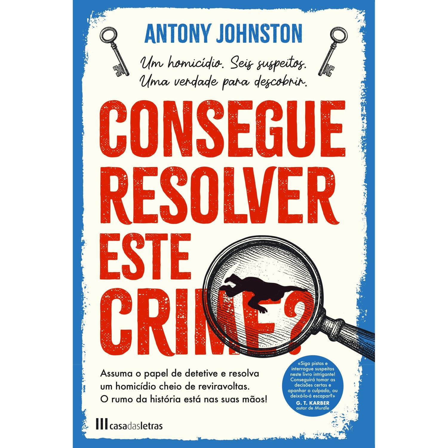 Consegue Resolver Este Crime? de Antony Johnston
