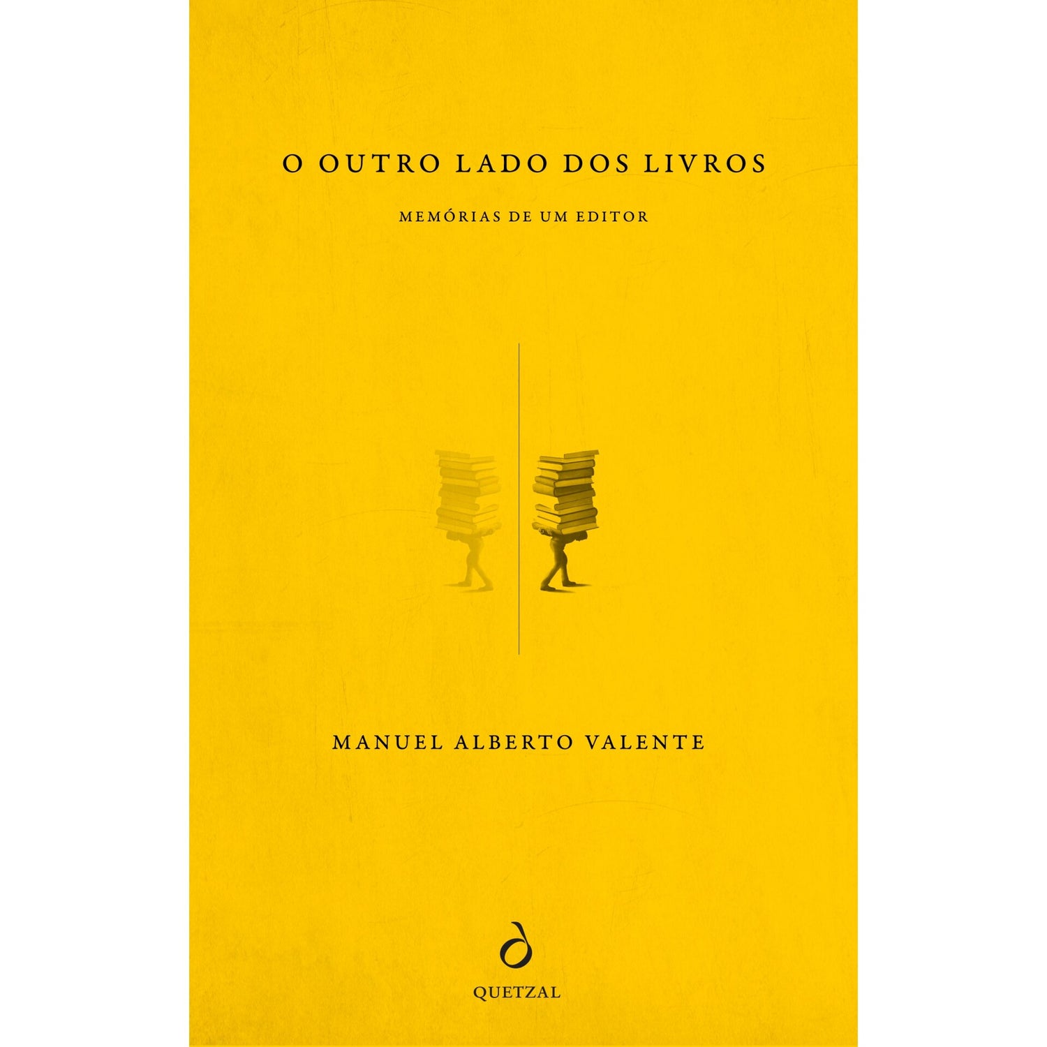 O Outro Lado Dos Livros. Memórias De Um Editor de Manuel Alberto Valente