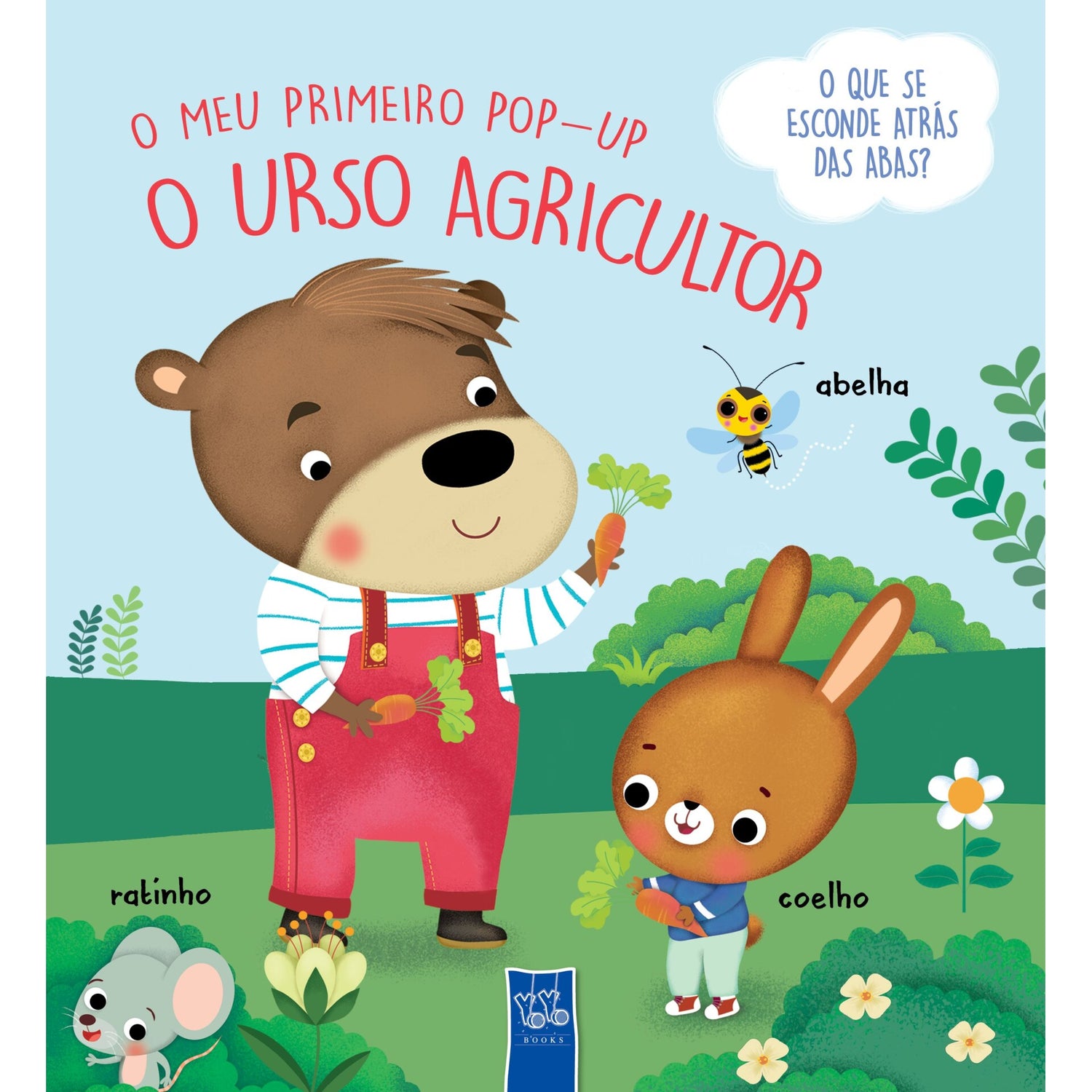 O Meu Primeiro Pop-Up - O Urso Agricultor de Yoyo Books