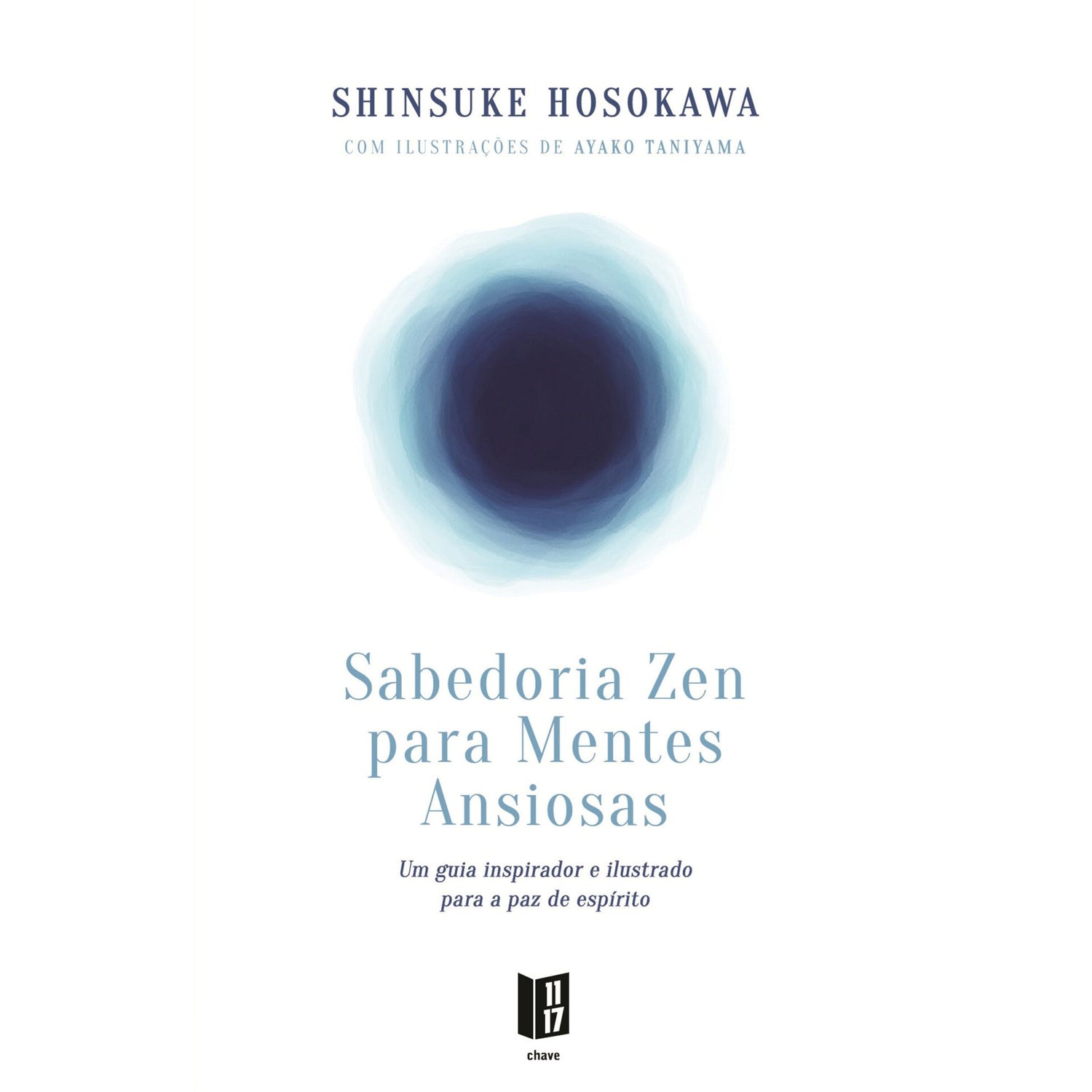 Sabedoria Zen Para Mentes de Shinsuke Hosokawa