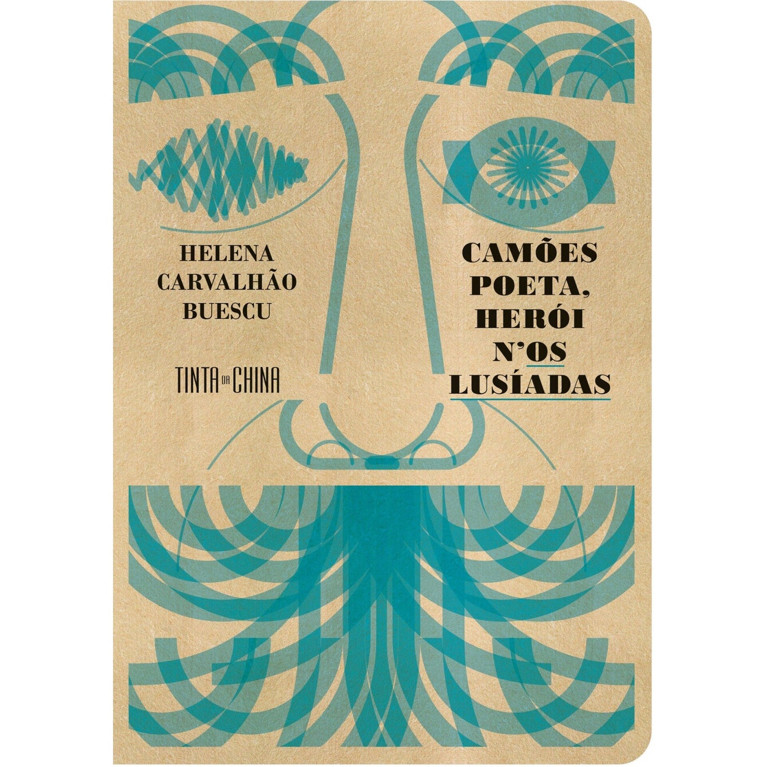 Camões Poeta, Herói NOs Lusíadas de Helena Carvalhão Buescu