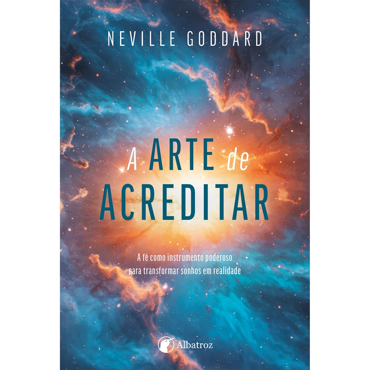 A Arte De Acreditar de Neville Goddard