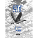Rumo Ao Sul de Landis Blair