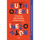 O Livro Da Forma E Do Vazio de Ruth Ozeki