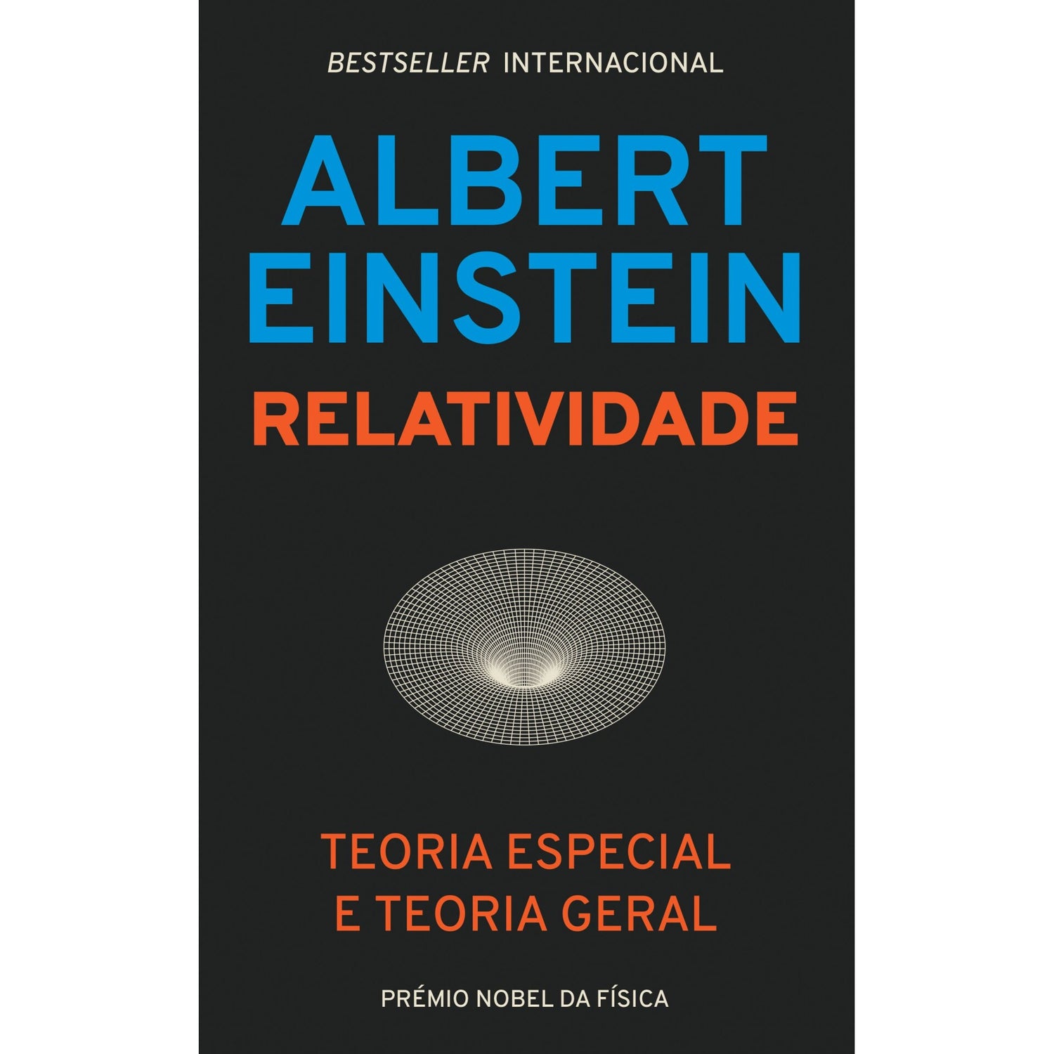 Relatividade: Teoria Especial E Teoria Geral de Albert Einstein