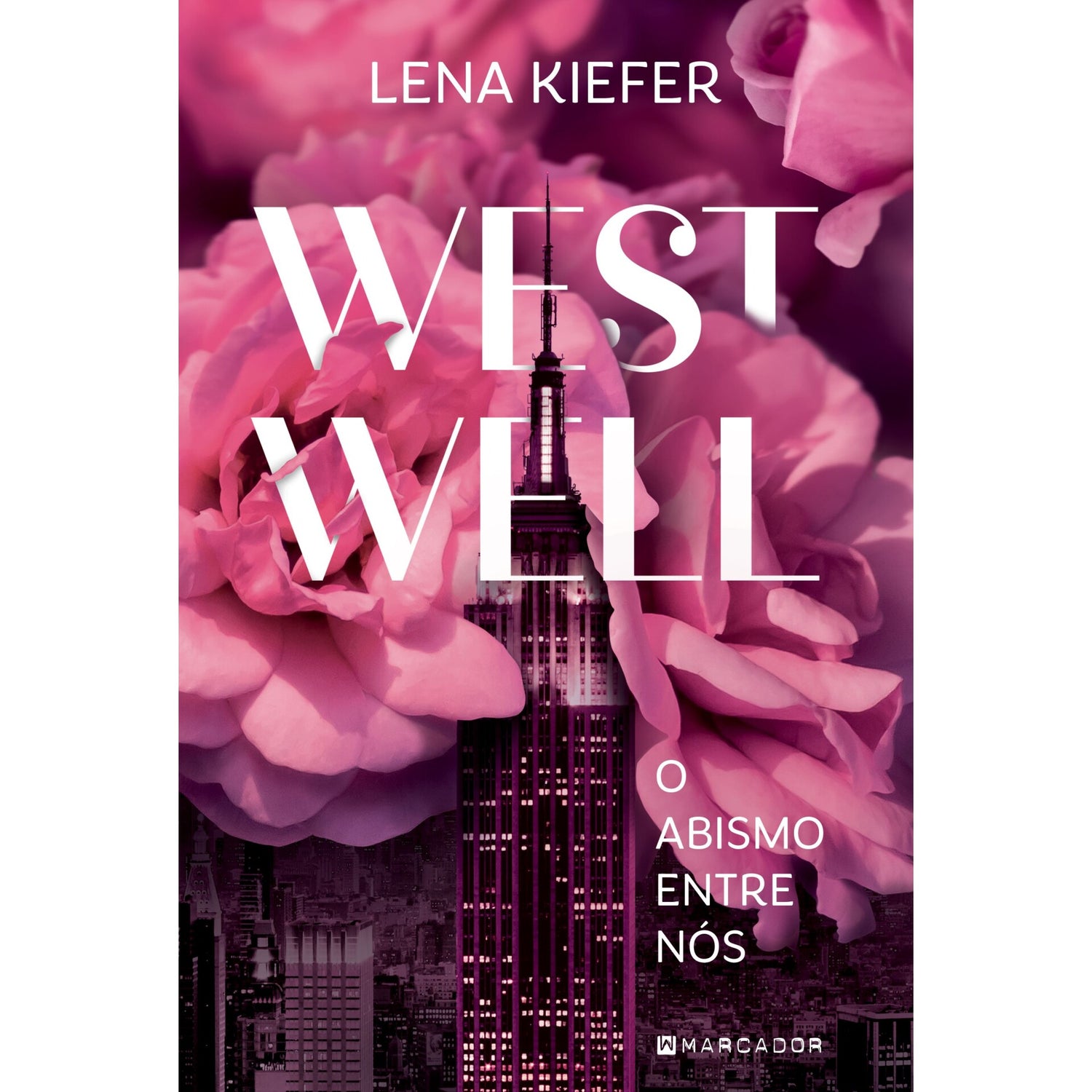 Westwell - Um Abismo Entre Nós de Lena Kiefer