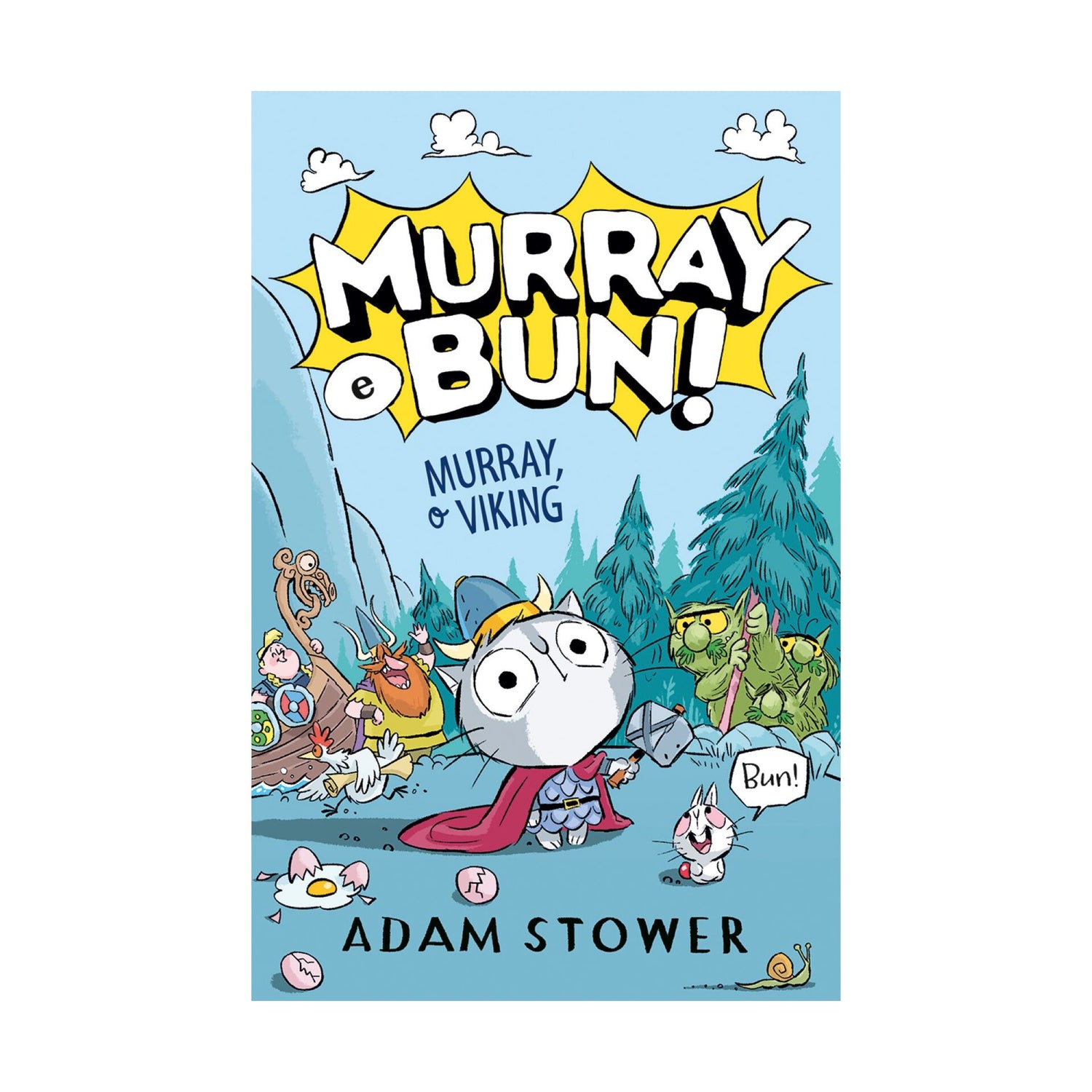 Murray E Bun! - Murray, O Viking de Adam Stower