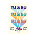 Tu & Eu E Tu & Eu E Tu & Eu de Emlyn Rees E Josie Lloyd
