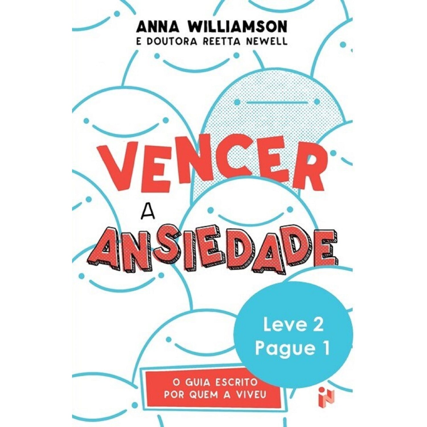 Vencer A Ansiedade E A Arte De de Anna Williamson,	Reeta Newell