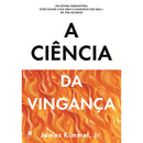 A Ciência Da Vingança de James Kimmel
