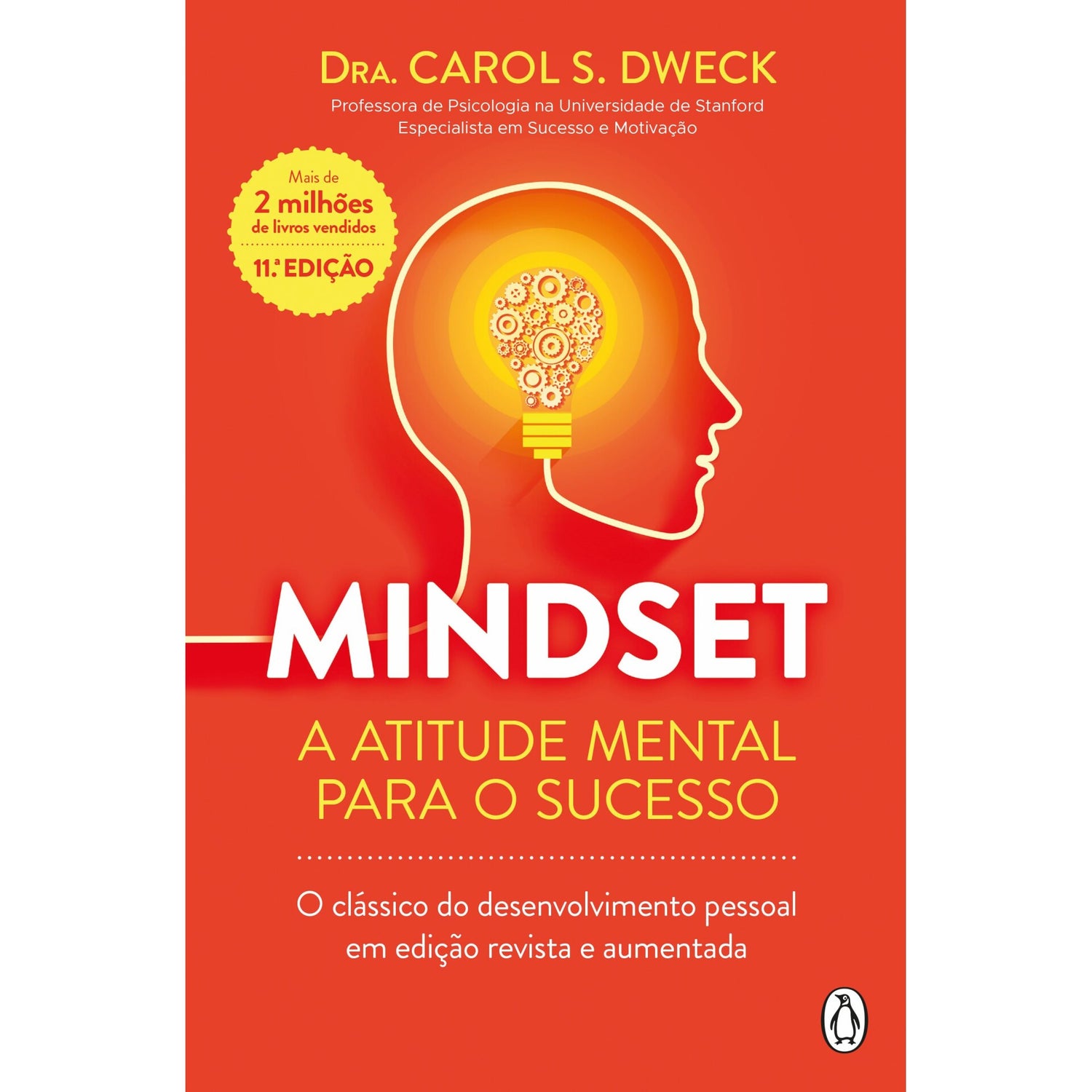 Mindset: A Atitude Mental Para O Sucesso - Edição Revista E Aumentada de Carol Dweck