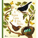 A Nossa Casa É Um Ninho de Emma Carlisle