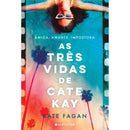 As Três Vidas De Cate Kay de Kate Fagan