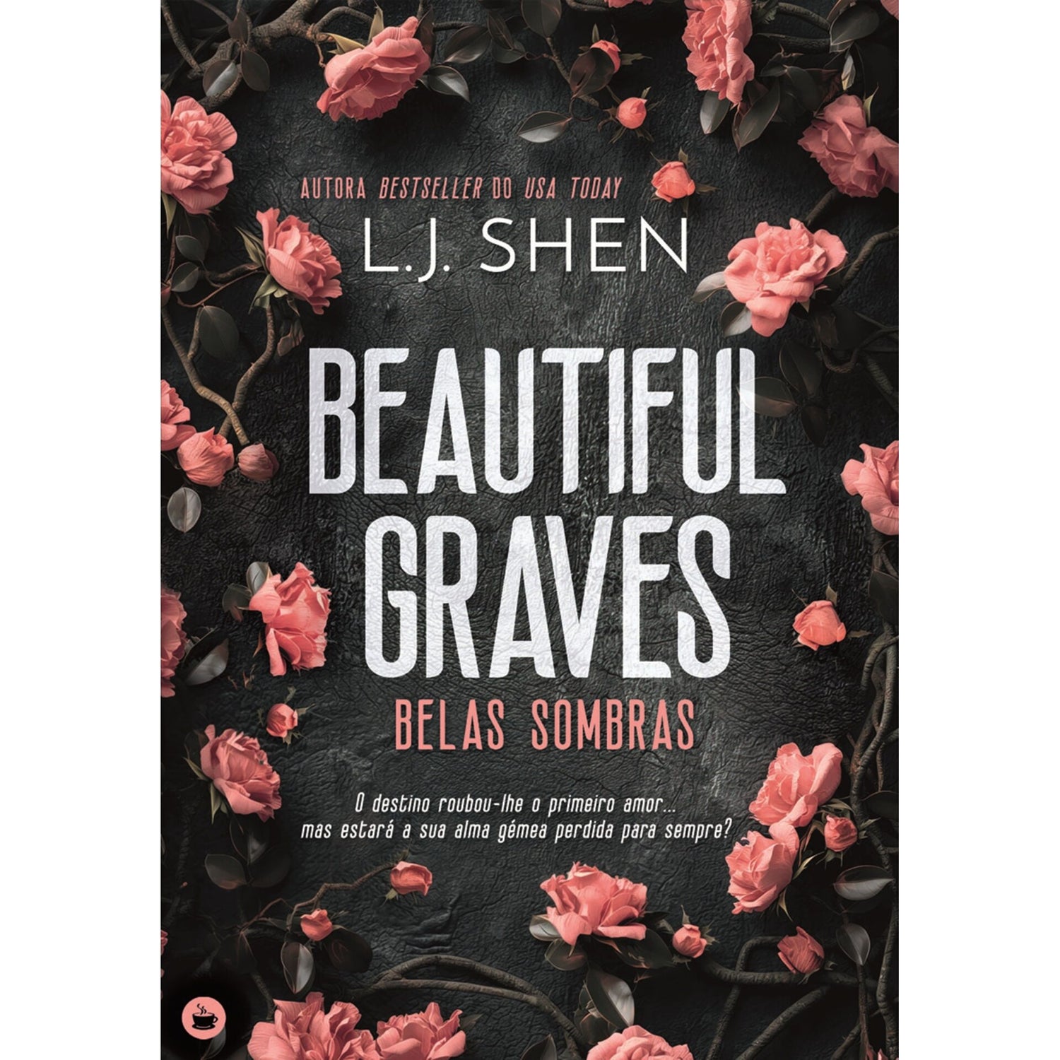 Beautiful Graves - Belas Sombras de L.J. Shen