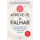 Atreve-Te A Falhar de Dra. Anne-Laure Le Cunff