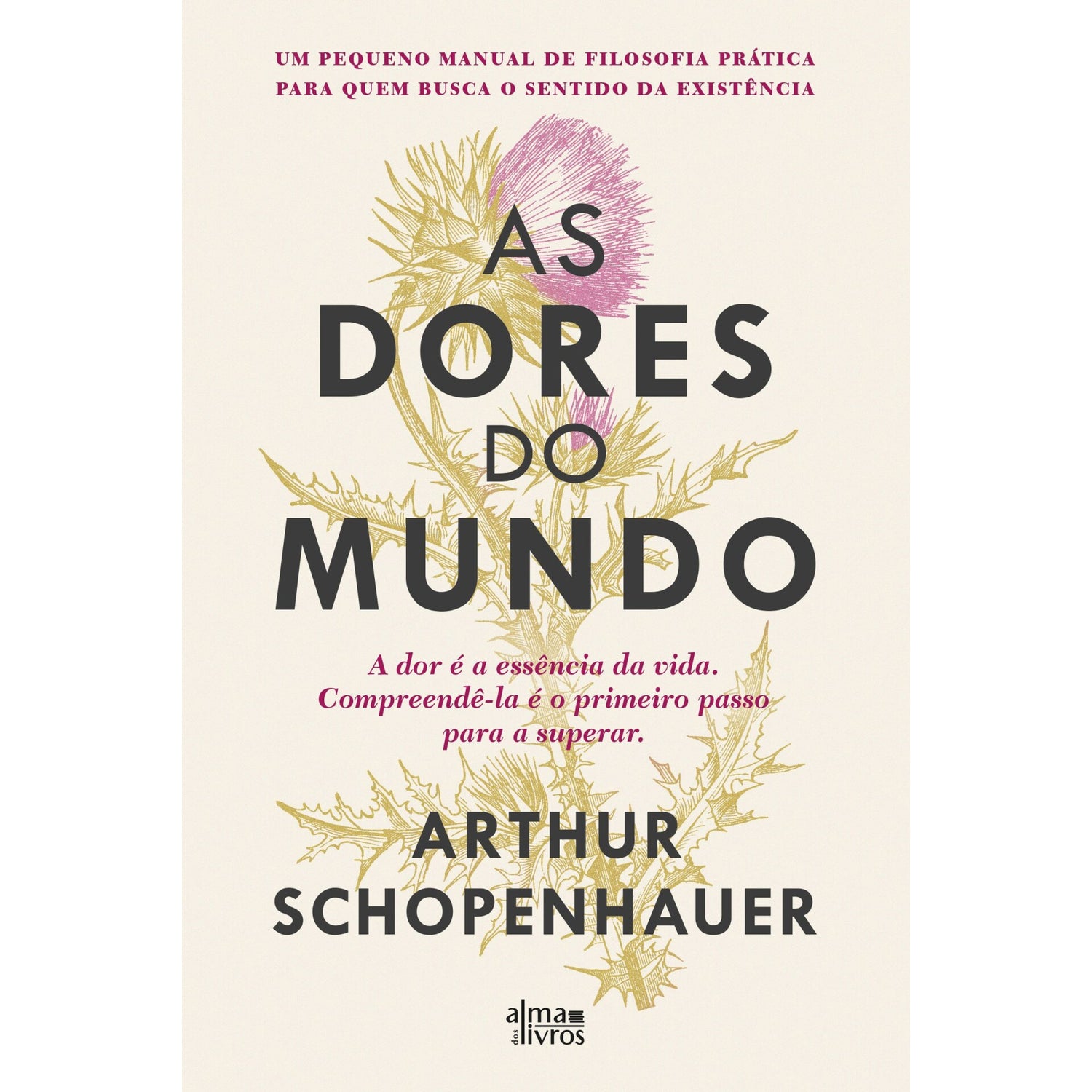 As Dores Do Mundo de Arthur Schopenhauer