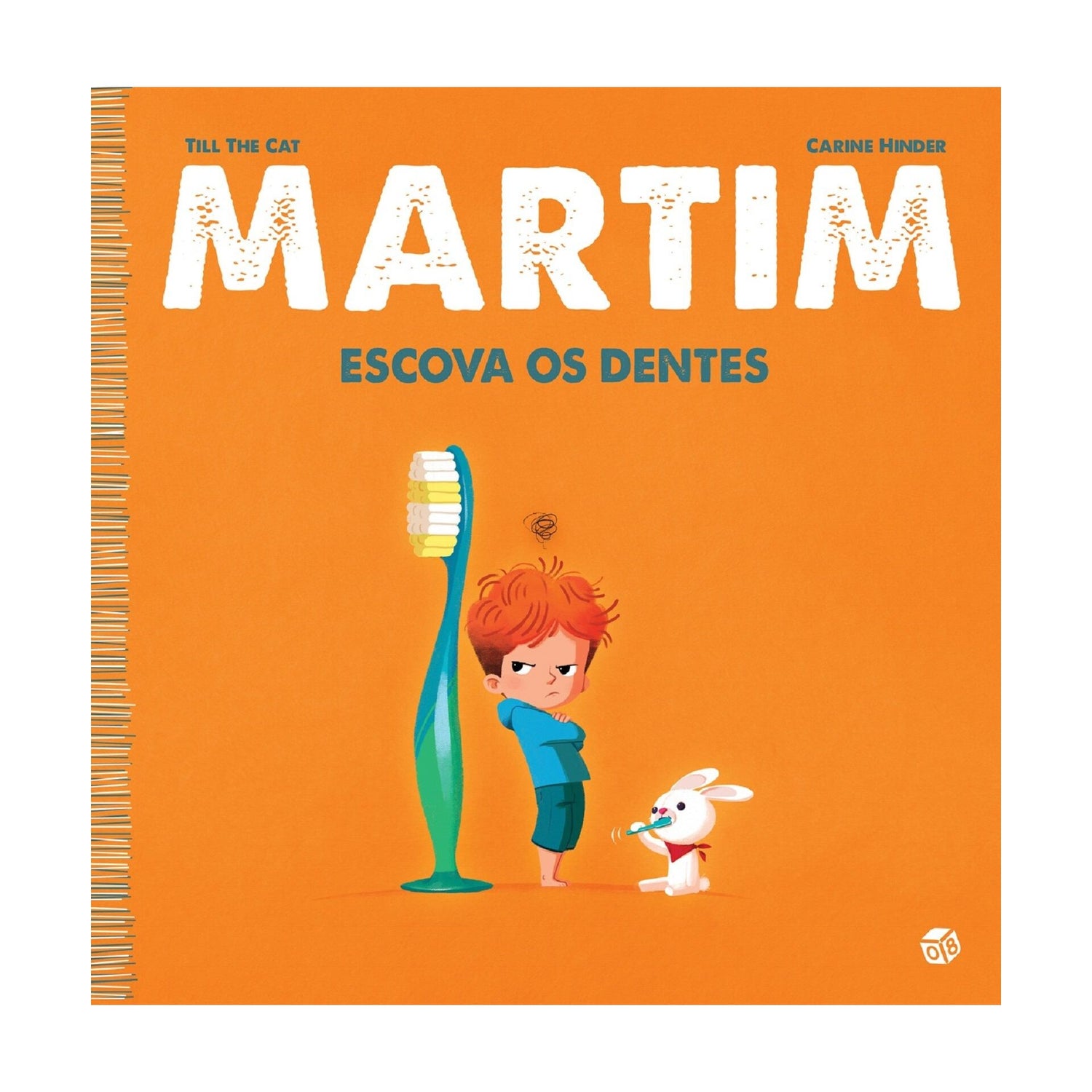 Martim Escova Os Dentes: Livro De Histórias de Till The Cat