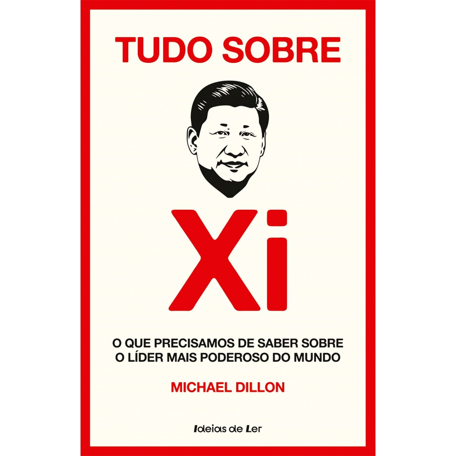 Tudo Sobre Xi de Michael Dillon