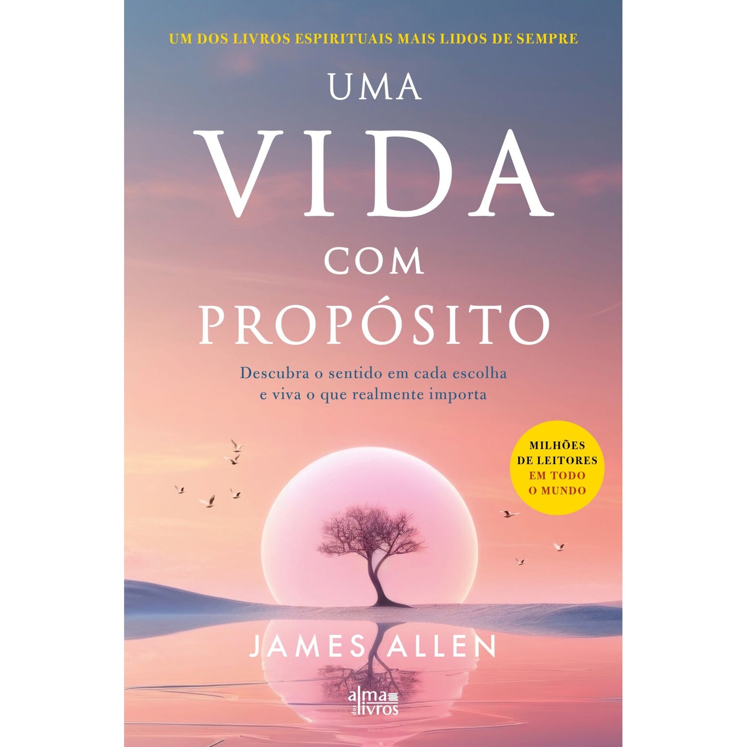 Uma Vida Com Propósito de James Allen