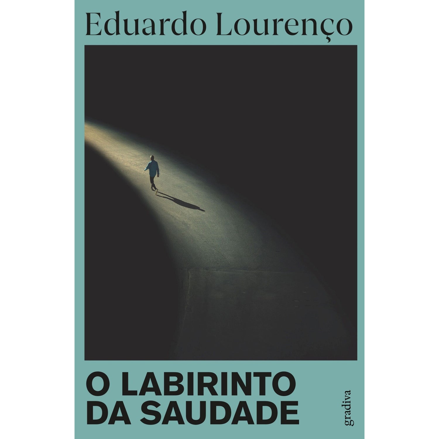 O Labirinto Da Saudade de Eduardo Lourenço