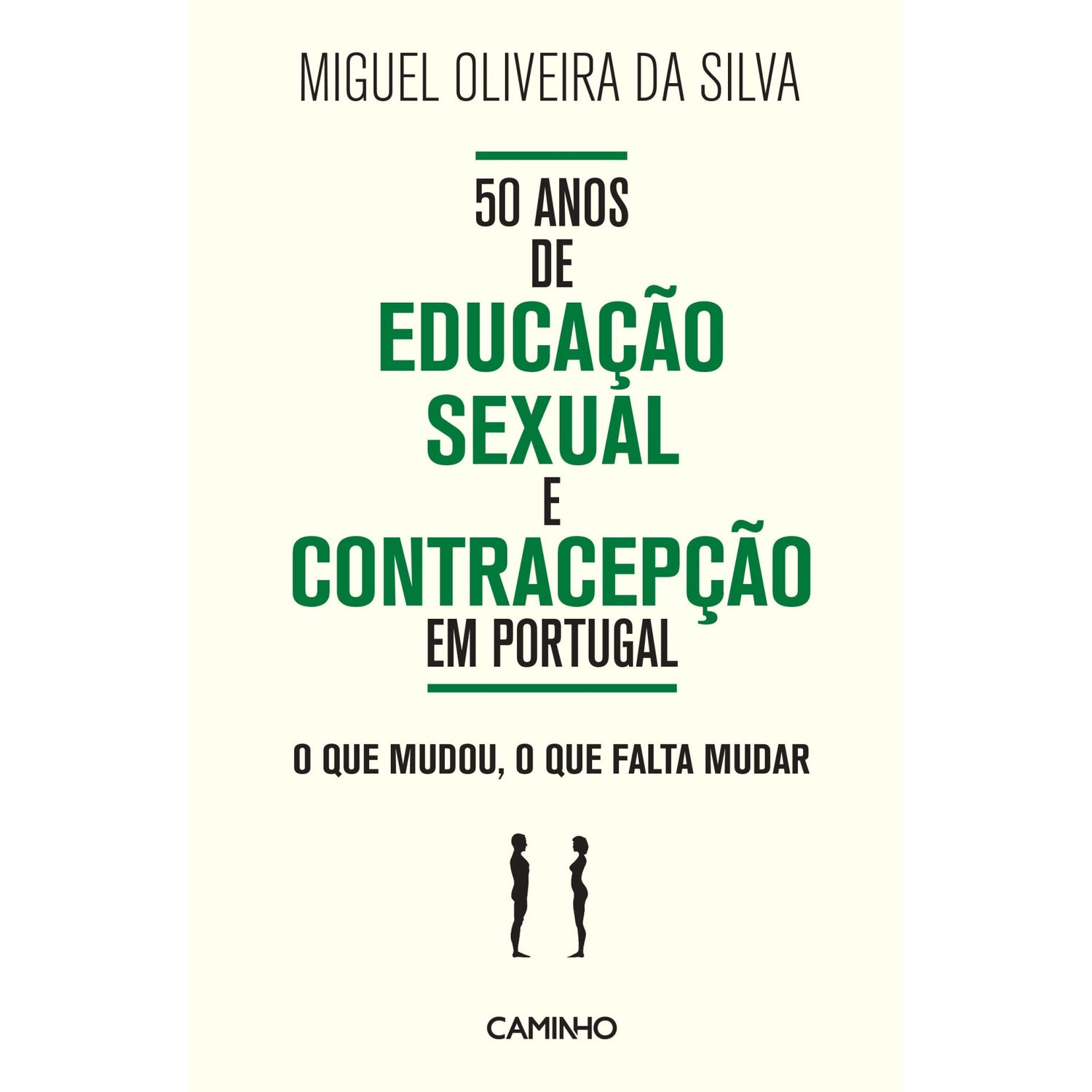 50 Anos De Educação Sexual de Miguel Oliveira Da Silva