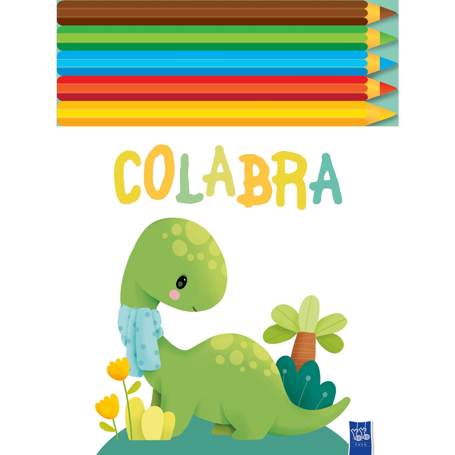 Colabra - Dinossauro de Yoyo Books
