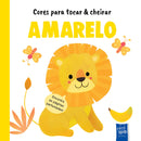 Cores Para Tocar & Cheirar - Amarelo de Yoyo Books