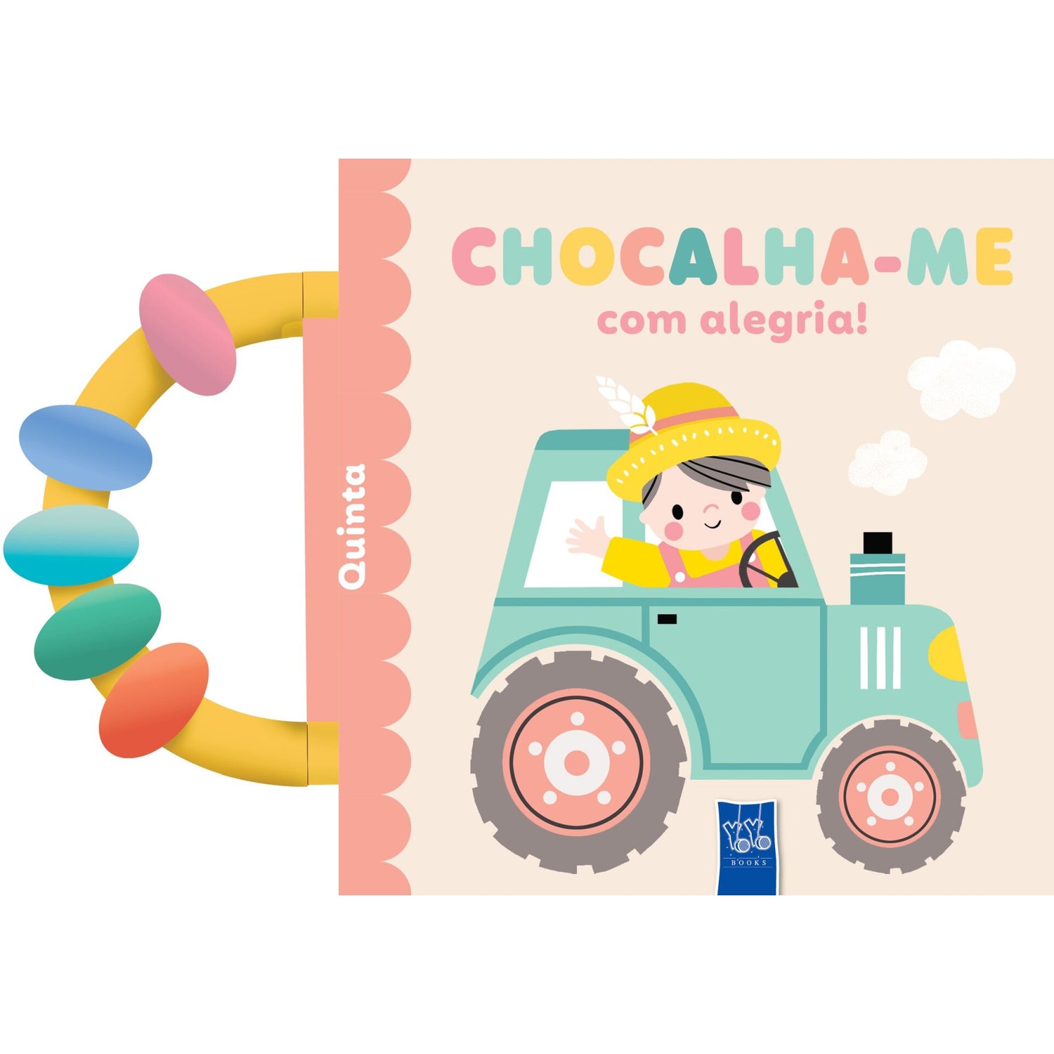 Chocalha-Me Com Alegria! - Quinta de Yoyo Books
