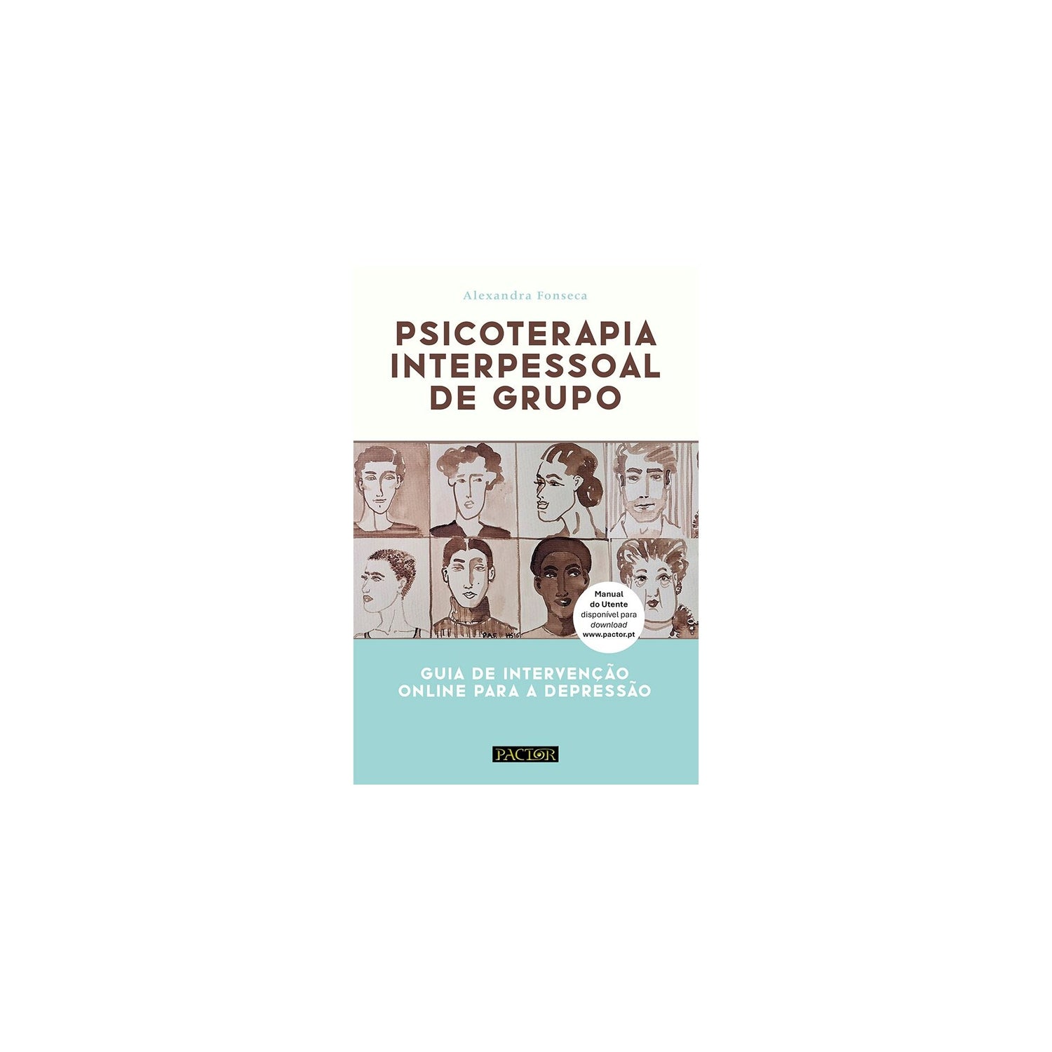 Psicoterapia Interpessoal De Grupo de Alexandra Fonseca